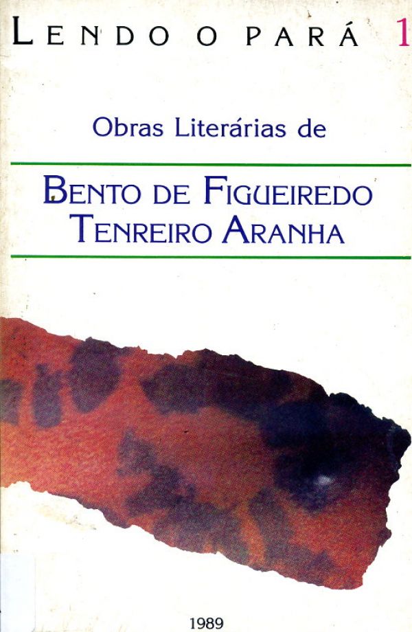Obras Literárias de Bento de Figueiredo Tenreiro Aranha